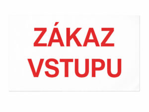 Samolepka Zákaz vstupu